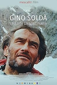 Primary photo for Gino Soldà - Una vita straordinaria