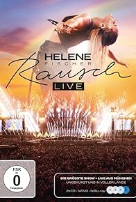 Primary photo for Helene Fischer Rausch Live