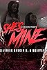 Primary photo for She's Mine Primary photo for She's Mine