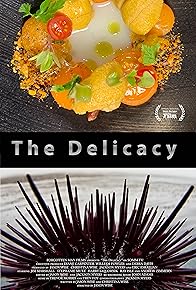 Primary photo for The Delicacy Primary photo for The Delicacy