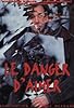 Primary photo for Le danger d'aimer Primary photo for Le danger d'aimer