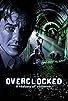 Primary photo for Overclocked: A History of Violence Primary photo for Overclocked: A History of Violence