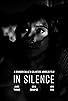 Primary photo for In Silence