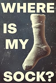 Primary photo for Where is my sock?