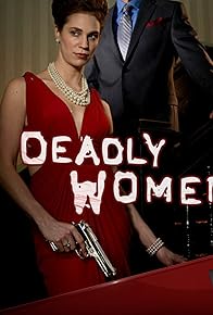 Primary photo for Deadly Women Primary photo for Deadly Women