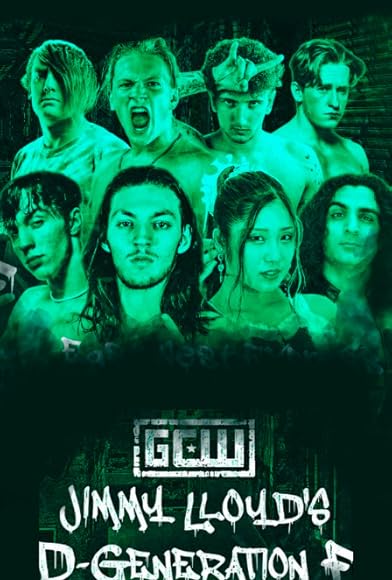 Primary photo for GCW Jimmy Lloyd's D-Generation F Primary photo for GCW Jimmy Lloyd's D-Generation F