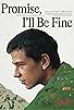 Primary photo for Promise, I'll be fine
