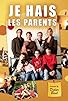 Primary photo for Je hais les parents Primary photo for Je hais les parents