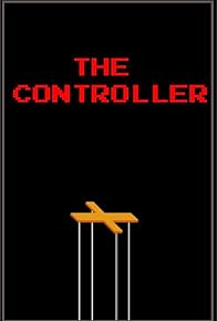 Primary photo for The Controller