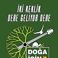 Primary photo for Doga Icin Cal 10 - Iki Keklik, Dere Geliyor Dere Primary photo for Doga Icin Cal 10 - Iki Keklik, Dere Geliyor Dere