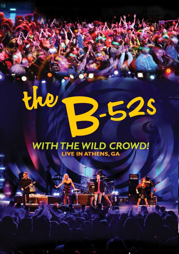 the B-52's/ウィズ・ザ・ワイルド・クラウド!～ライヴ・イン・アセンズ The B-52s with the Wild Crowd! - Live in Athens, GA (Video