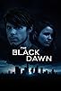 Primary photo for The Black Dawn