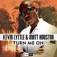 Primary photo for Kevin Lyttle & Matt Houston: Turn Me On