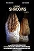 Primary photo for Living Shadows