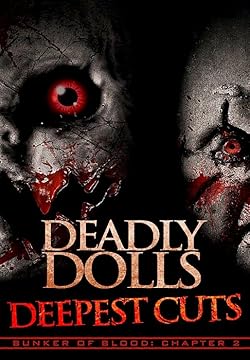 Poster of Deadly Dolls Deepest Cuts