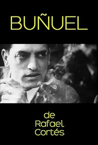 Primary photo for Buñuel Primary photo for Buñuel