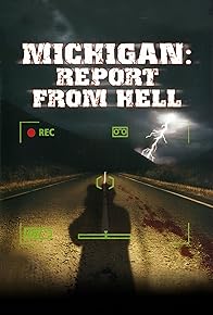 Primary photo for Michigan: Report from Hell