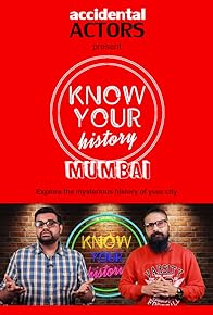 Primary photo for Know Your History: Mumbai