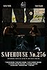Primary photo for Safehouse No. 256 Primary photo for Safehouse No. 256