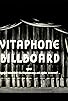 Primary photo for Vitaphone Billboard Primary photo for Vitaphone Billboard