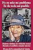 Primary photo for No es mi problema, es de todo mi pueblo