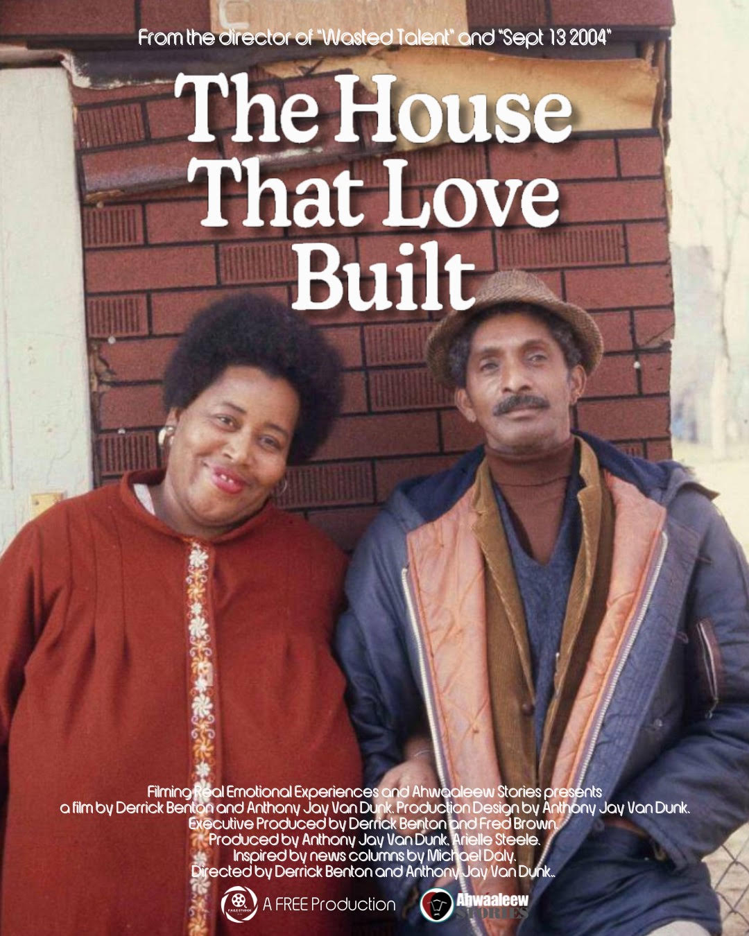 The House that Love Built