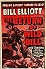 Primary photo for The Return of Wild Bill Primary photo for The Return of Wild Bill