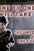 Primary photo for One by One We Will Take You: The Untold Saga of the Evil Dead Primary photo for One by One We Will Take You: The Untold Saga of the Evil Dead