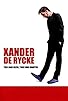 Primary photo for Xander De Rycke: 10 jaar bezig, 2 uur grappig Primary photo for Xander De Rycke: 10 jaar bezig, 2 uur grappig