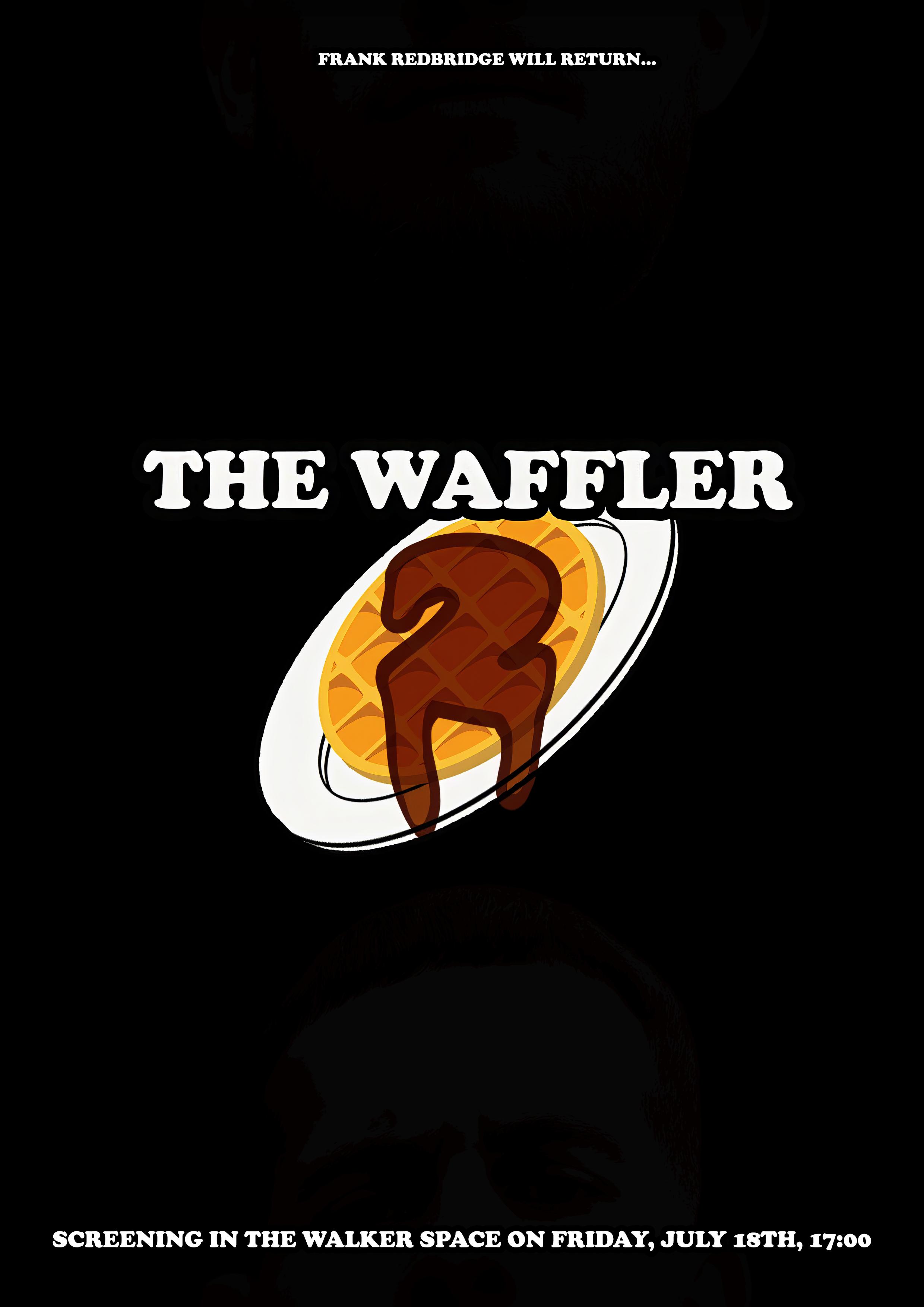 The Waffler 2