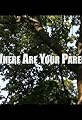 Where Are Your Parents?'s primary photo