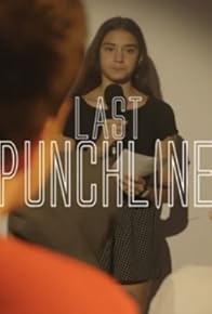 Primary photo for Last Punchline