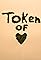 Token of Love's primary photo