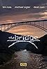 Primary photo for The Bridge Primary photo for The Bridge