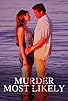 Primary photo for Murder Most Likely Primary photo for Murder Most Likely