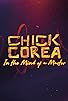 Primary photo for Chick Corea: In the Mind of a Master Primary photo for Chick Corea: In the Mind of a Master