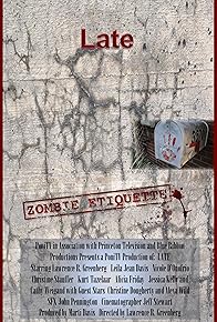 Primary photo for Late: Zombie Etiquette