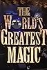Primary photo for The World's Greatest Magic