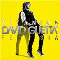 Primary photo for David Guetta feat. Sia: Titanium Primary photo for David Guetta feat. Sia: Titanium
