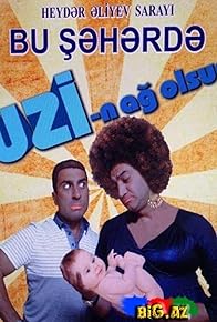Primary photo for Bu Sheherde - UZin Ag Olsun