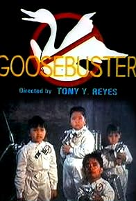 Primary photo for Goosebuster Primary photo for Goosebuster