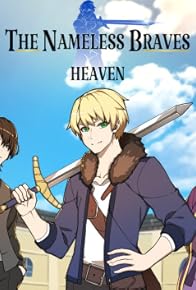 Primary photo for The Nameless Braves: Heaven
