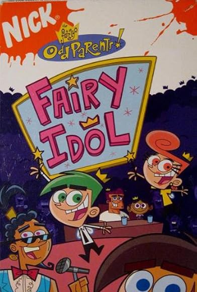 Primary photo for The Fairly OddParents in Fairy Idol Primary photo for The Fairly OddParents in Fairy Idol
