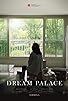 Primary photo for Dream Palace