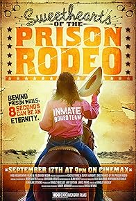 Primary photo for Sweethearts of the Prison Rodeo Primary photo for Sweethearts of the Prison Rodeo