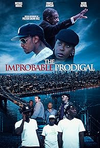 Primary photo for The Improbable Prodigal Primary photo for The Improbable Prodigal