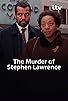 Primary photo for The Murder of Stephen Lawrence