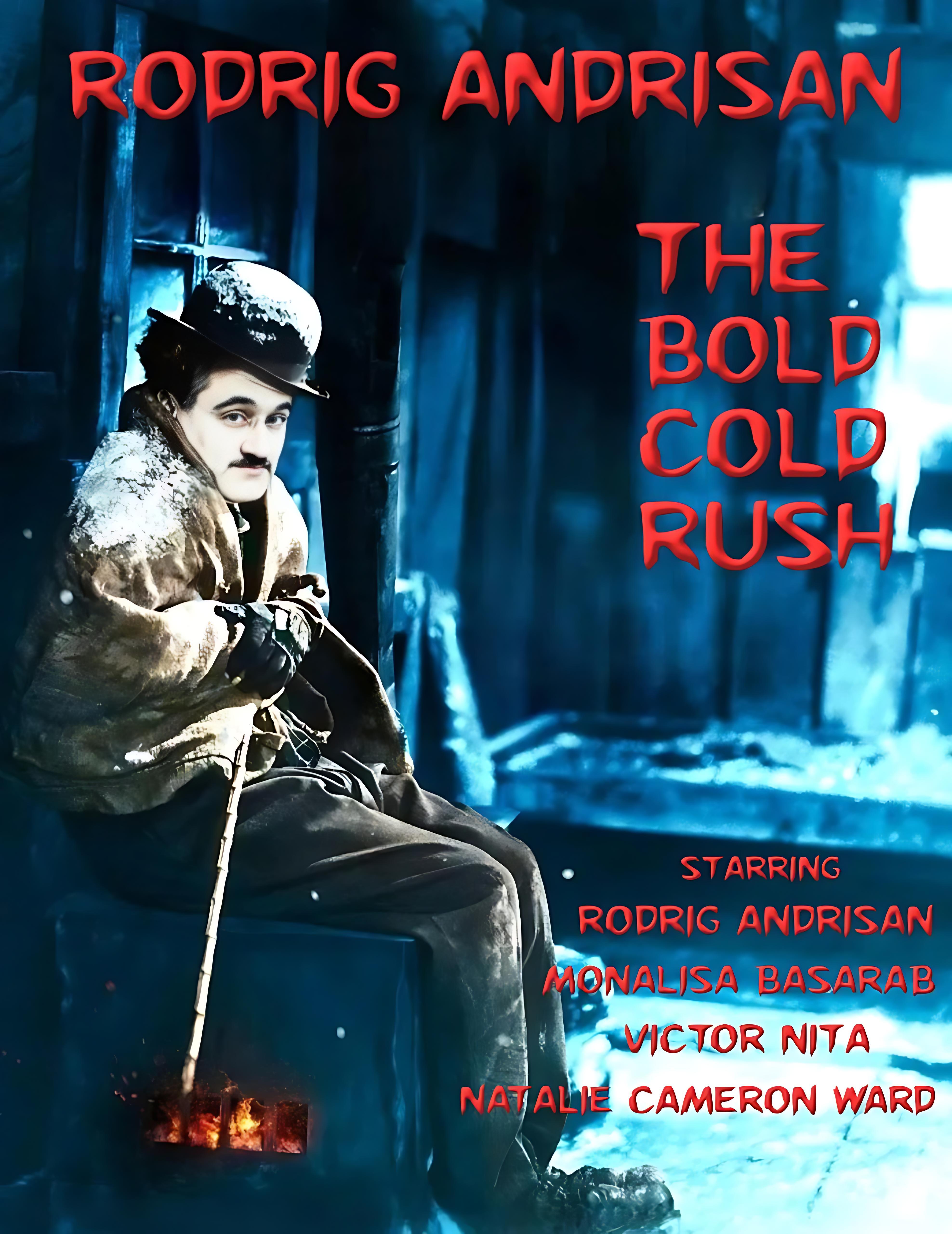 The Bold Cold Rush