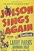 Primary photo for Jolson Sings Again