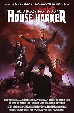 Poster of I Had a Bloody Good Time at House Harker